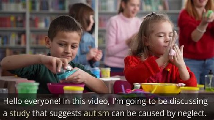 Can autism be caused by neglect?