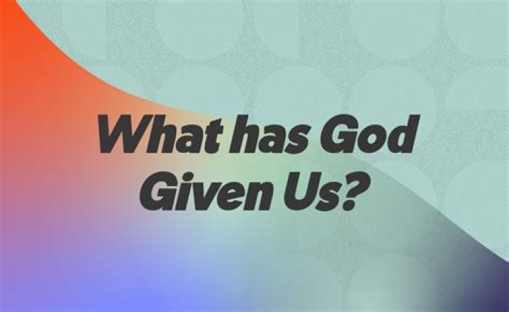 What has God given us to wear?